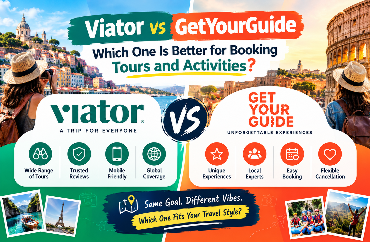 Viator vs GetYourGuide: Which One Is Better for Booking Tours and Activities?